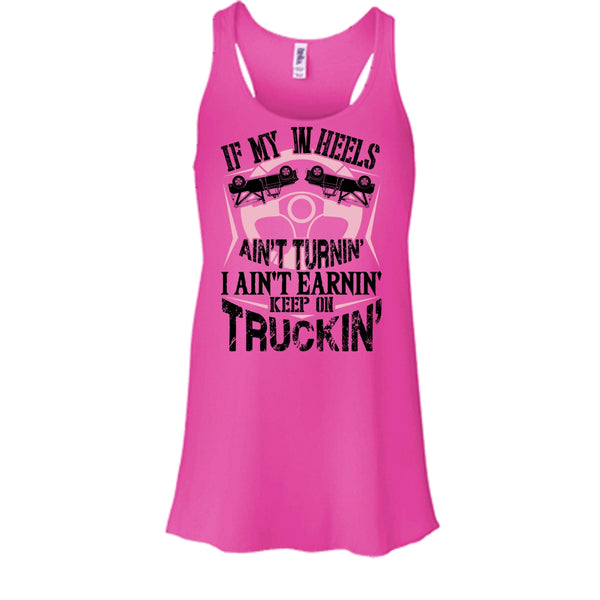 If My Car In Heels T Shirt, I Am A Truck Driver T Shirt, Awesome t-shirts