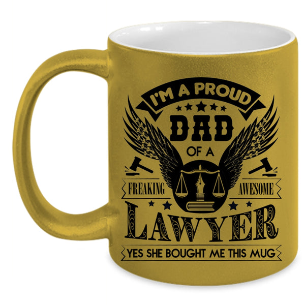 Cool Dad Coffee Mug, I'm A Proud Dad Of An Awesome Lawyer Accent Mug