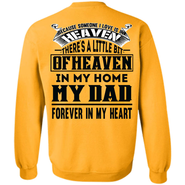 Being A Papa T Shirt, Heaven In My Home My Dad Sweatshirt
