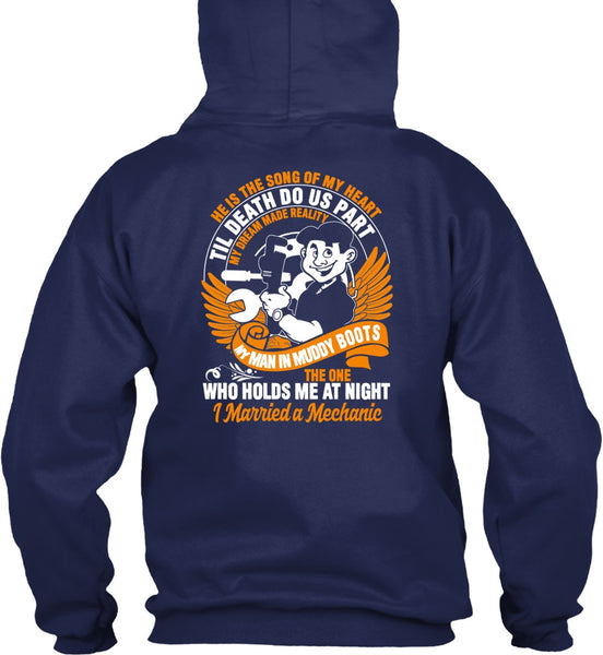 I Married A Mechanic T Shirt, He Is The Song T Shirt