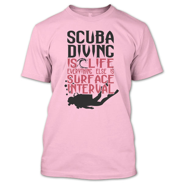 Scuba Diving Is Life T Shirt, Coolest Diver T Shirt