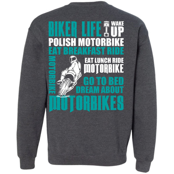 Dream About Motorbikes T Shirt, I Love Biker Sweatshirt