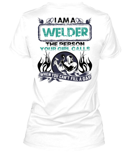 I Am A Welder T Shirt, I Love Welding T Shirt