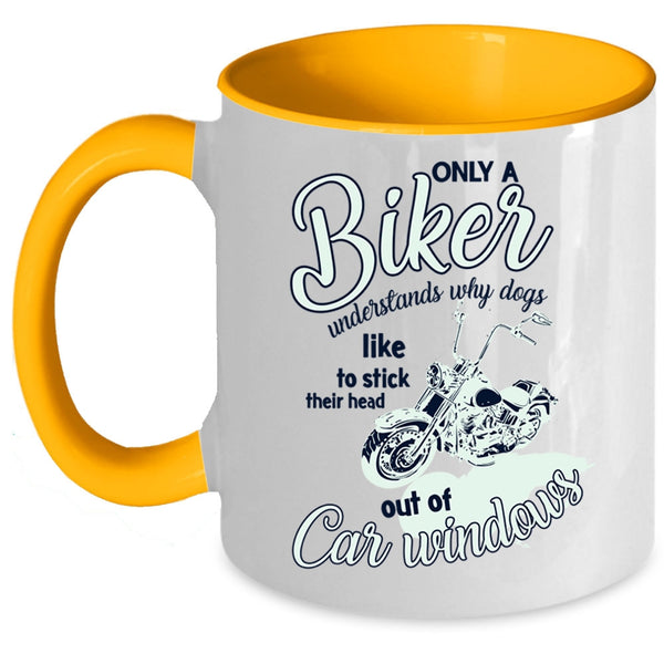 Cool Gift For Biker Coffee Mug, Only A Biker Understands Accent Mug