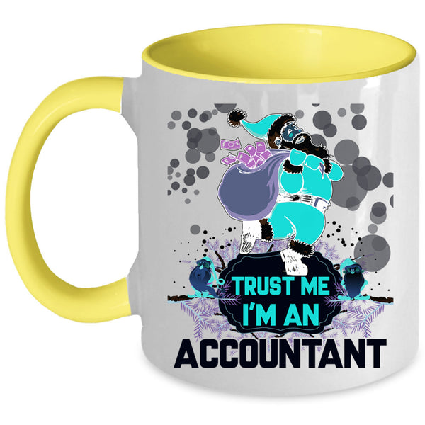 Funny Gift For Accountant Coffee Mug, I'm An Accountant Accent Mug