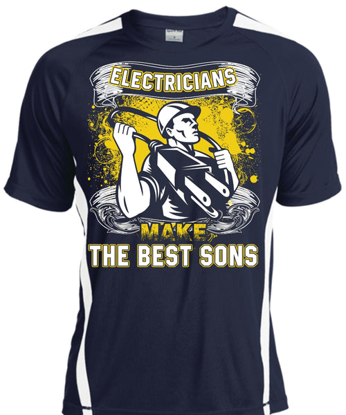 Electricians Make The Best Sons T Shirt, Being An Electrician T Shirt, Cool Shirt