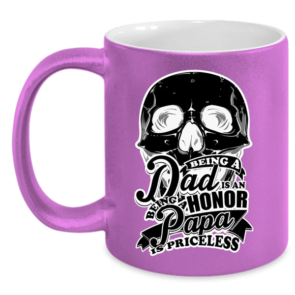 Being A Papa Is Priceless Coffee Mug, Being A Dad Is An Honor Accent Mug