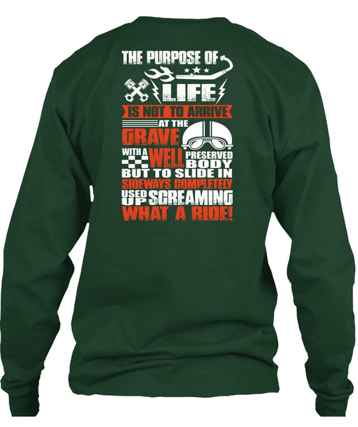 Screaming What A Ride T Shirt, Life Is Not To Arrive T Shirt