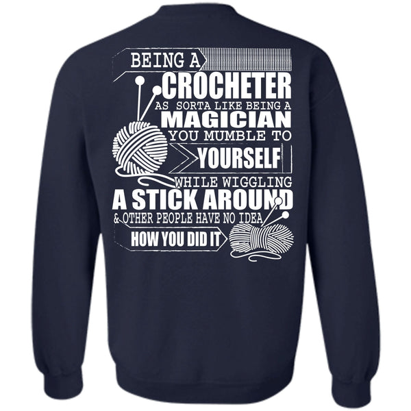 Being A Magician T Shirt, I Love Knitter Sweatshirt