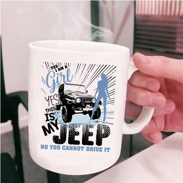 This Is My Jeep Coffee Mug, I Am A Girl Cup