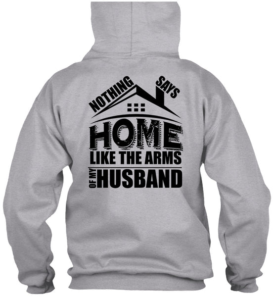 Like The Arms Of My Husband T Shirt, I Love Husband T Shirt