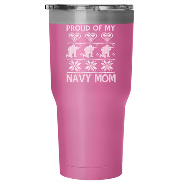 Proud Of My Navy Mom Tumbler 30 oz Stainless Steel, Christmas Gift For Mom Travel Mug