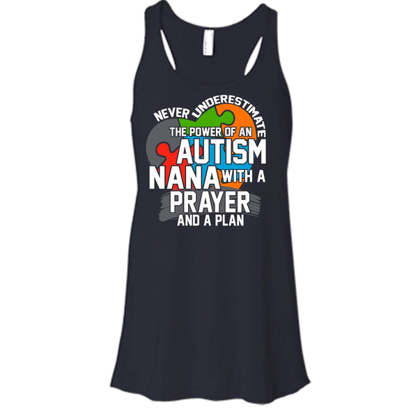 Never Underestimate T Shirt, The Power Of An Autism Nana Tank Top