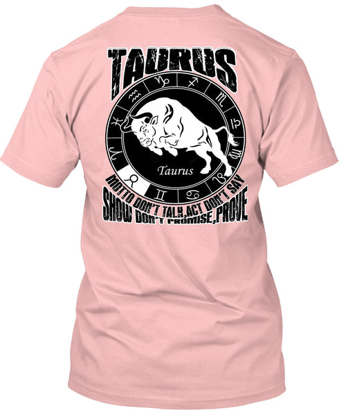 Taurus Motto Don't Talk T Shirt, I Love Taurus T Shirt