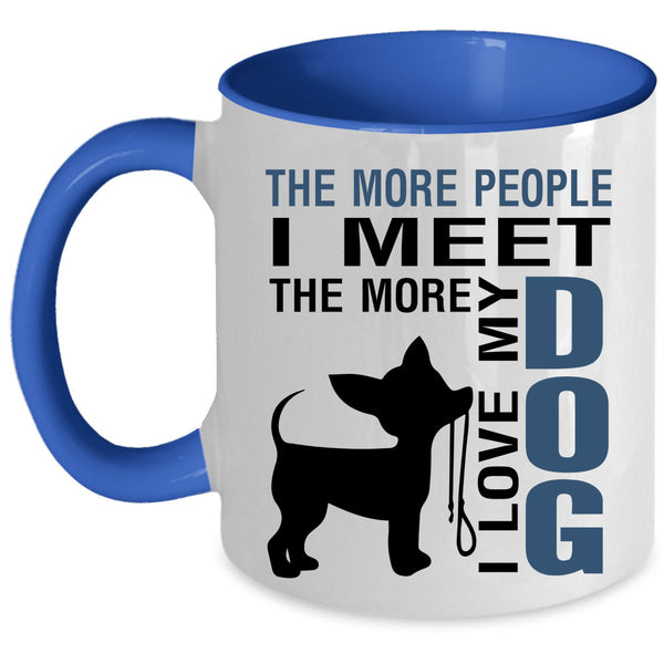 Funny Gift For Dog Lover Coffee Mug, I Love My Dog Accent Mug