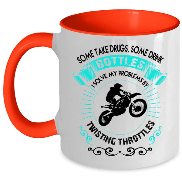 Funny Motorcycles Coffee Mug, I Solve My Problems By Twisting Throttles Accent Mug