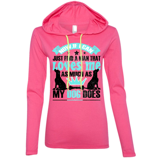 Loves Me As Much As My Dog Does T Shirt, I Love My Dog T Shirt, Awesome T-Shirts