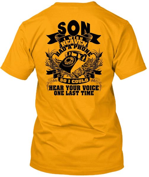 Son I Wish Heaven Had A Phone T Shirt, I Love Son T Shirt