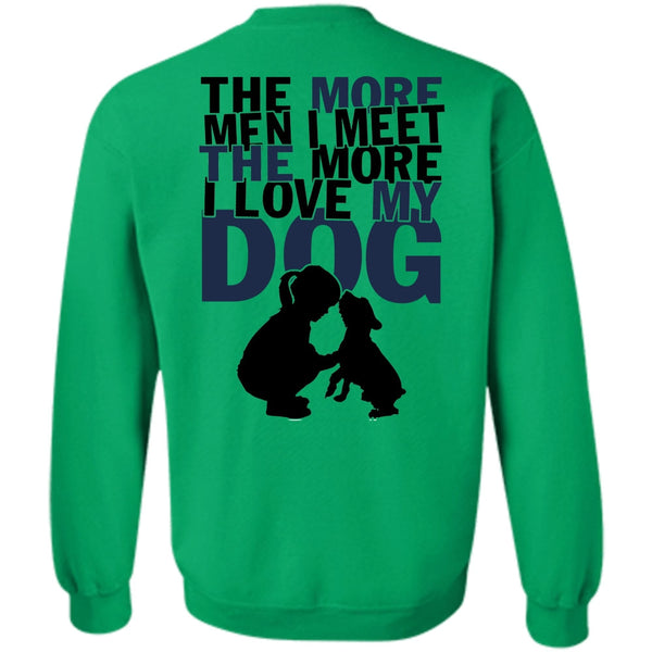My Pets T Shirt, I Love My Dog Sweatshirt