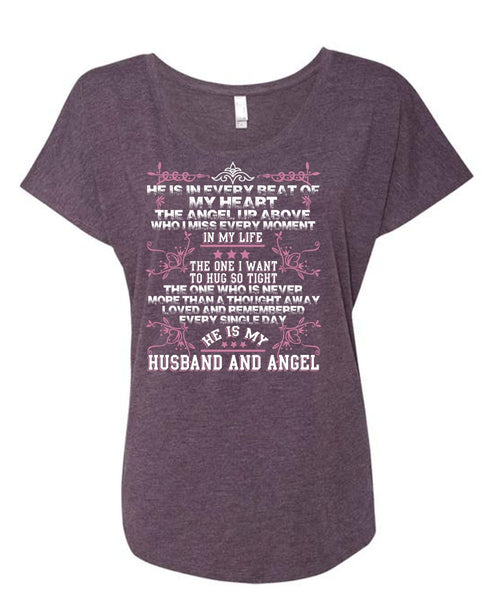 He Is My Husband And Angel T Shirt, Loved And Remembered T Shirt, Cool Shirt (Ladies' Triblend Dolman Sleeve)