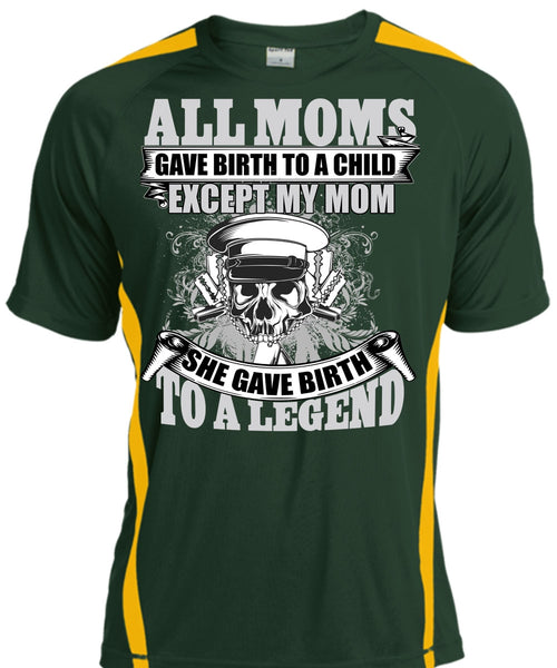 She Gave Birth To A Legend T Shirt, Being A Mom T Shirt, Cool Shirt