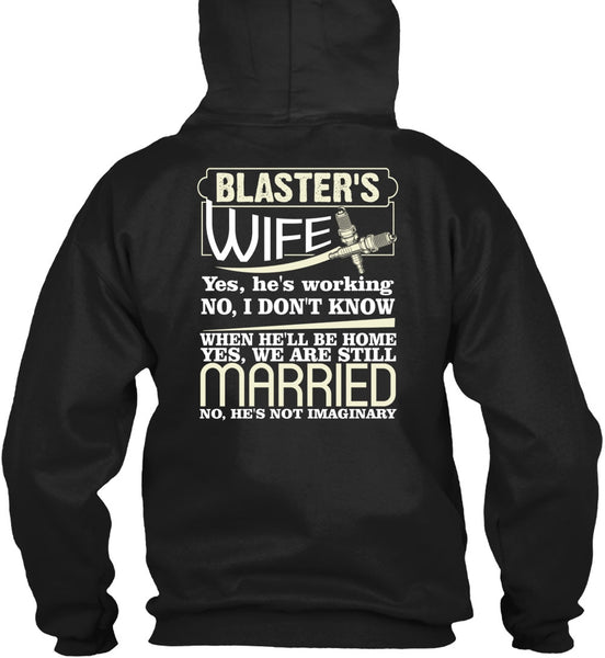 Blaster's Wife T Shirt, We Are Still Married T Shirt