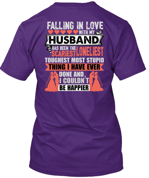 Falling In Love With My Husband T Shirt, I Couldn't Be Happier T Shirt