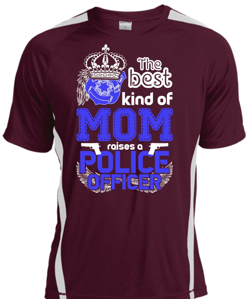 The Best Kind Of Mom Raises A Police Officer T Shirt, Being A Police T Shirt, Cool Shirt