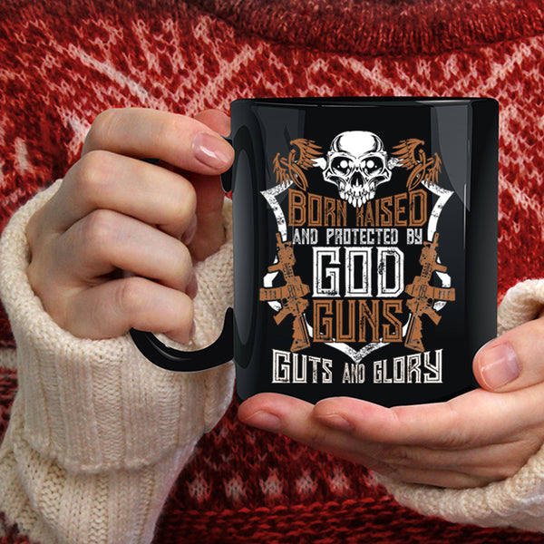 Born Raised And Protected By God Guns Coffee Mug, Cool Gunner Coffee Cup