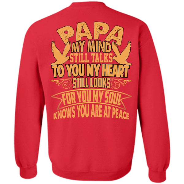To You My Heart T Shirt, I Love Papa Sweatshirt