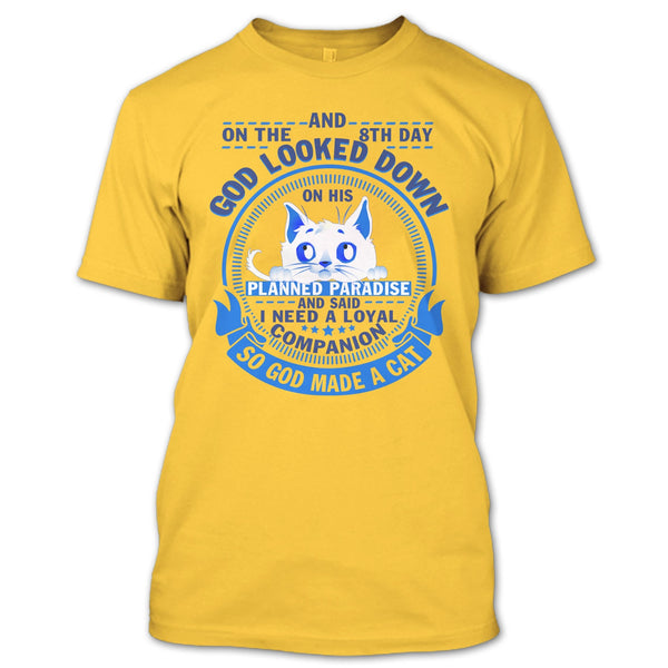 On The 8th Day T Shirt, Coolest Cat Lover T Shirt