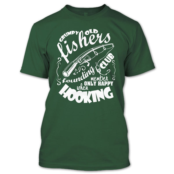 Grumpy Old Fishers T Shirt, Only Happy When Hooking T Shirt