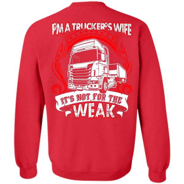 It's Not For The Weak T Shirt, I Love Wife Sweatshirt