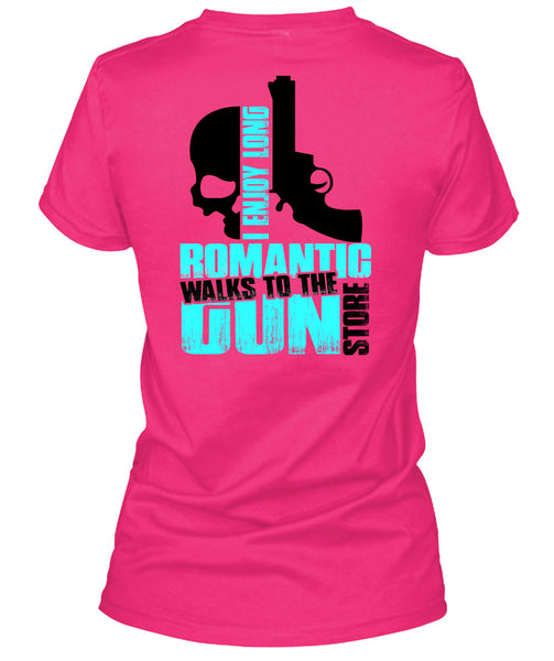 Walks To The Gun Store T Shirt, Being A Gun T Shirt