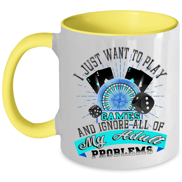 Cool Playing Games Coffee Mug, I Just Want To Play Games Accent Mug