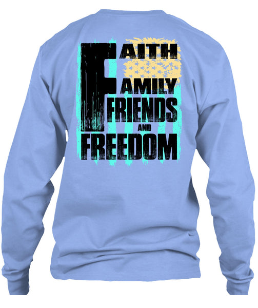 Faith Family Friends And Freedom T Shirt, I Love Veteran T Shirt