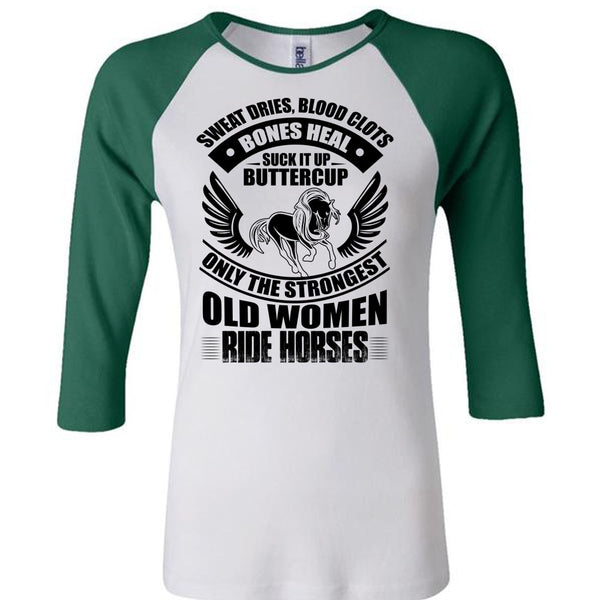 Strongest Old Women Ride Horses T Shirt, I Love Equestrian T Shirt, Awesome T-Shirts