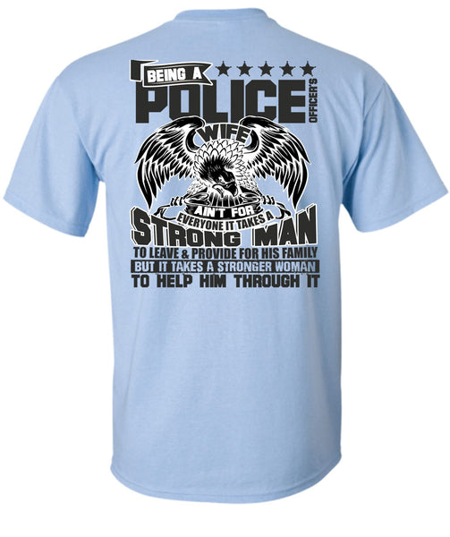 Being A Police Officer's Wife T Shirt, I Love Police T Shirt