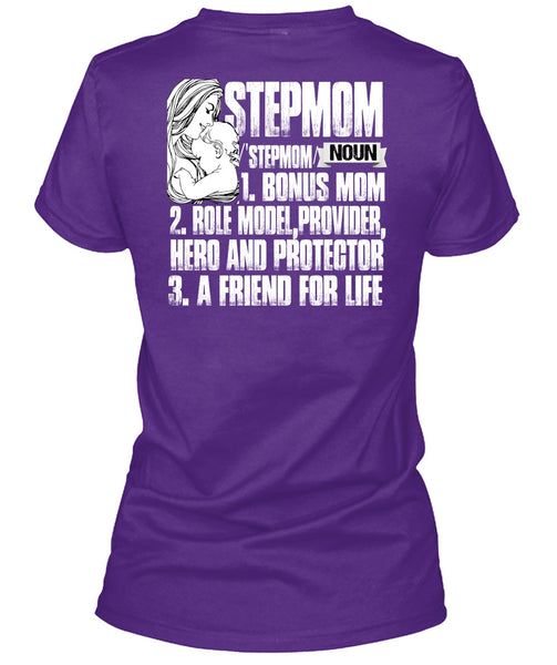 Step Mom T Shirt, A Friend For Life T Shirt