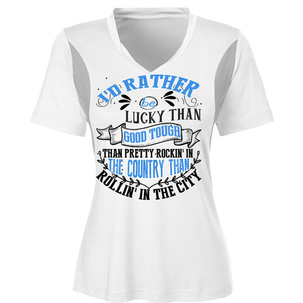 I'd Rather Be Lucky Than Good Tough T Shirt, I Love Husband T Shirt, Awesome T-Shirts