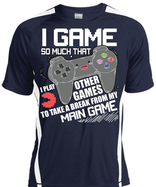 I Game T Shirt, I Play Other Games T Shirt, Cool Shirt