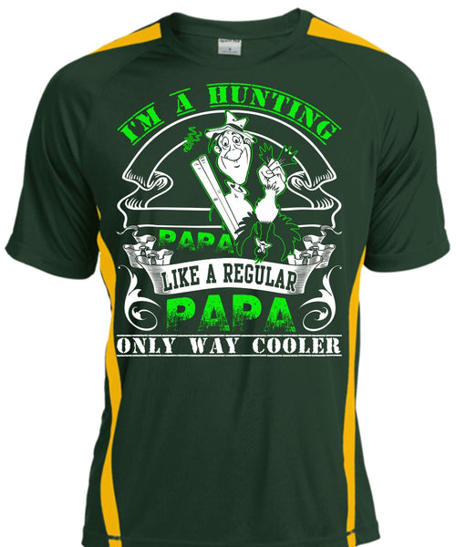 I'm A Hunting Papa T Shirt, Like A Regular Papa T Shirt, Cool Shirt