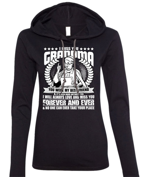 I Miss You Grandma T Shirt, Best Friend T Shirt (Anvil Ladies Ringspun Hooded)