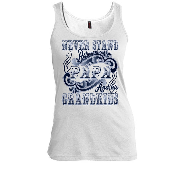 Never Stand Between T Shirt, Coolest Papa Tank Top