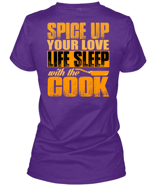 Life Sleep With The Cook T Shirt, Being A Chef T Shirt