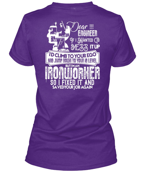 I'm An Ironworker T Shirt, I Fixed It T Shirt