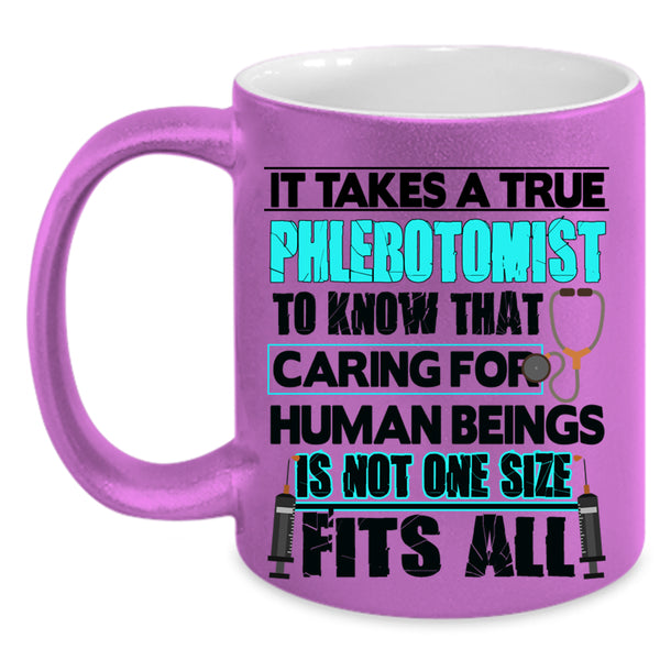 Cute Nurse Coffee Mug, It Takes A True Phlebotomist To Know Accent Mug