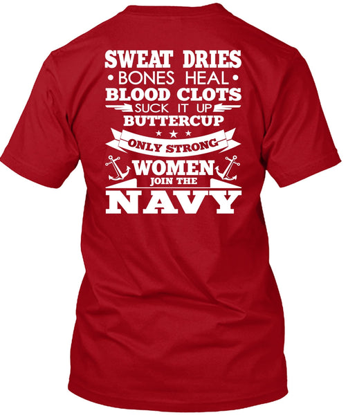Women Join The Navy T Shirt, Sweat Dries T Shirt