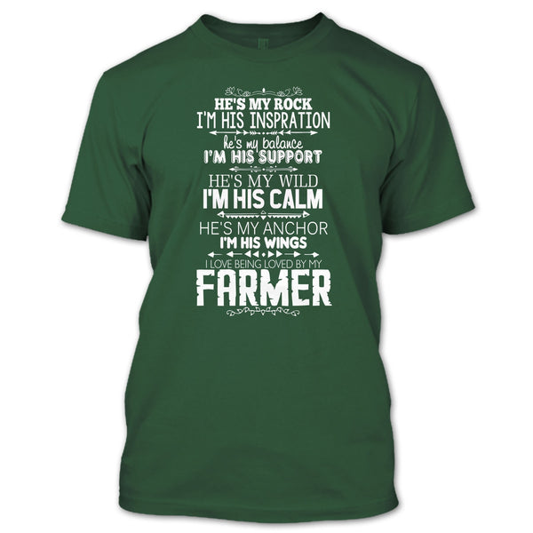 He Is My Rock T Shirt, I Love Being Loved By My Farmer T Shirt