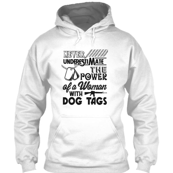 Never Underestimate The Power Of A Woman With A Dog Tag T Shirt, The Power Of A Woman With A Dog Tag T Shirt